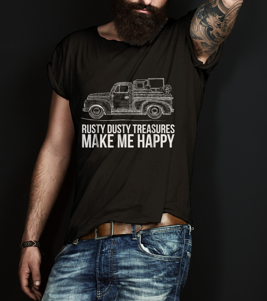 Rusty Dusty Treasures Make Me Happy Vintage Truck T-Shirt