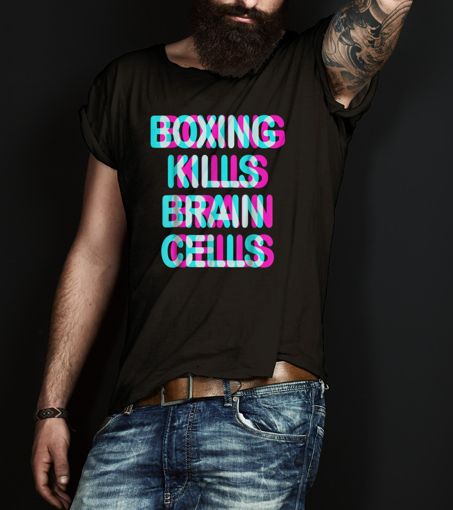 Boxing Kills Brain Cells Sparring T-Shirt