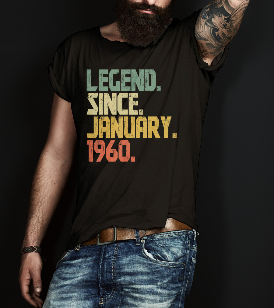 Legend Since January 1960 T-Shirt