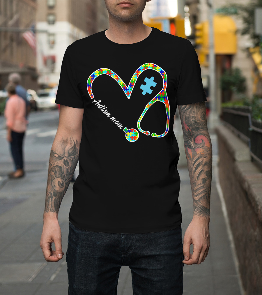 Autism Mom Puzzle Heart Stethoscope Nurse T-Shirt