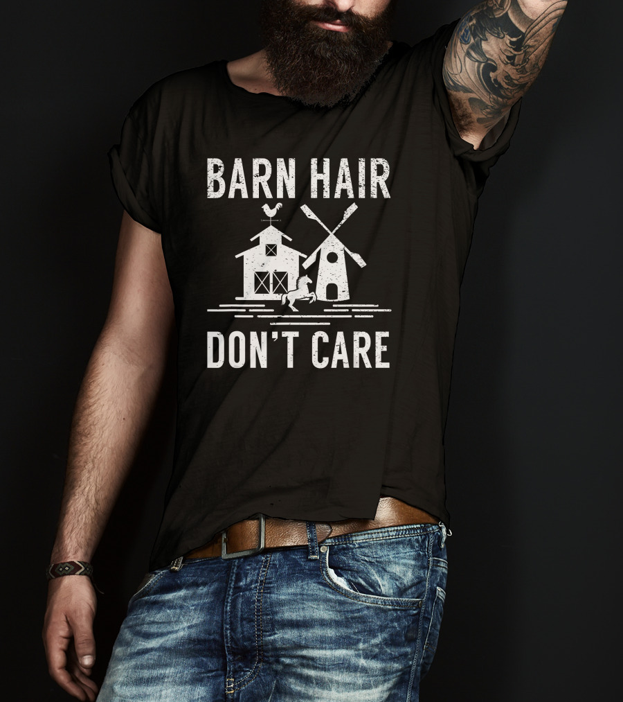 Barn Hair Don't Care Windmill Barn Rooster Horse Farm T-Shirt