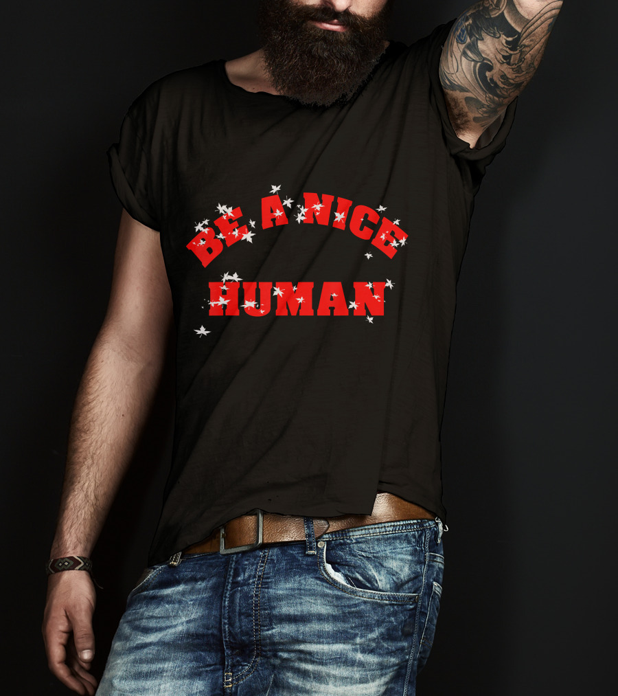 Be A Nice Human Vintage Love Distressed Red Text With Stars T-Shirt