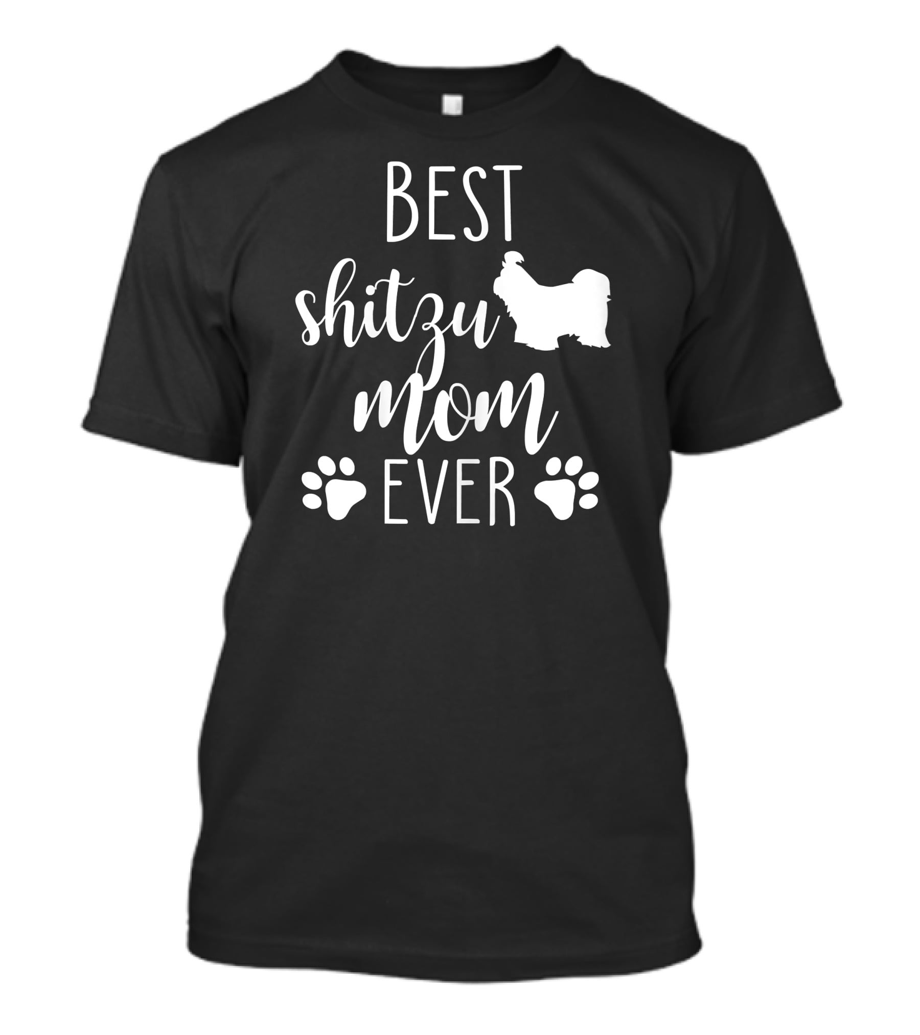 Best Shitzu Mom Ever With Paw Prints And Shitzu T-Shirt