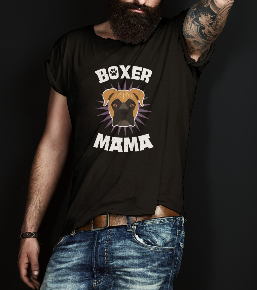 Boxer Mama Dog Owner Mom Of Boxer T-Shirt