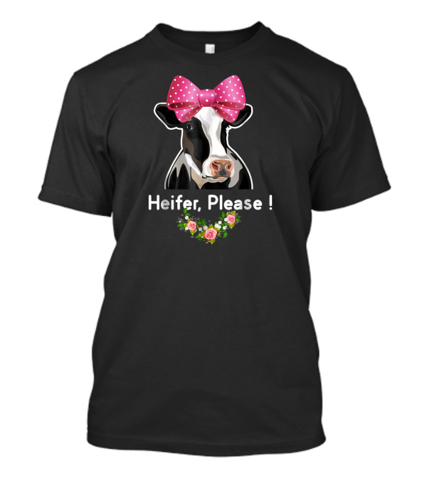 Cow Lovers Heifer Please Cute Bow Floral Accent T-Shirt