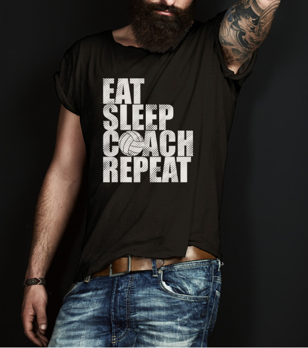 Eat Sleep Coach Volleyball Repeat T-Shirt