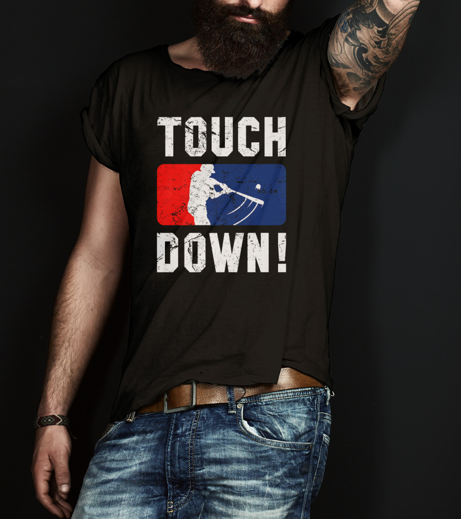 TOUCHDOWN Baseball Bat T-Shirt