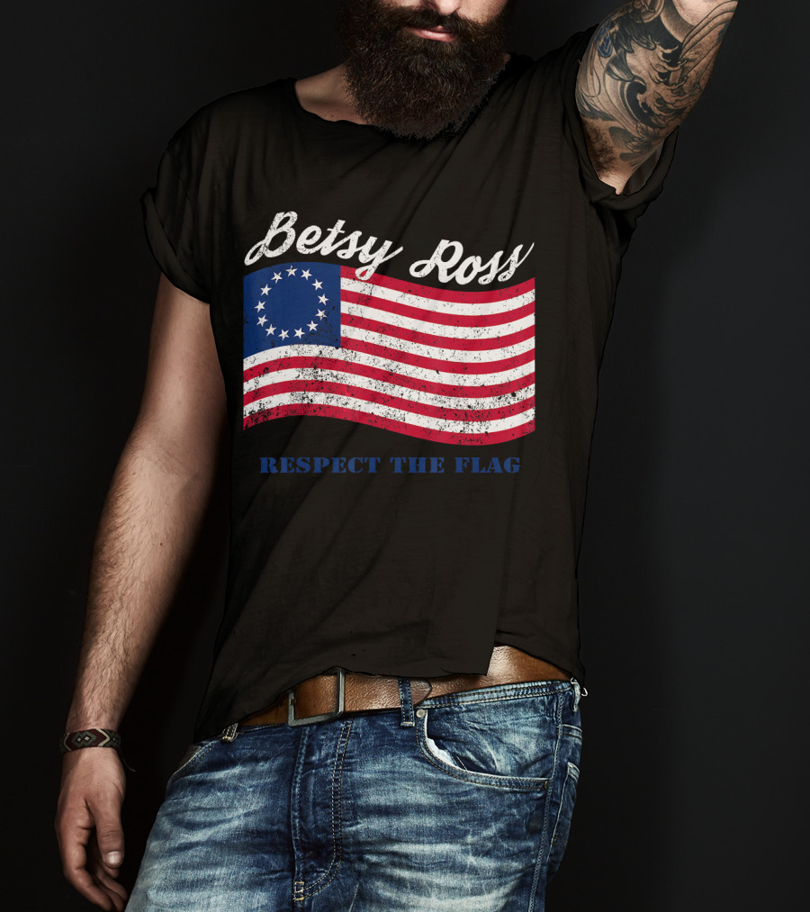 Betsy Ross Vintage American Flag Respect The Flag T-Shirt