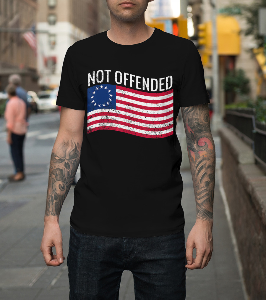 Not Offended Vintage Betsy Ross American Flag T-Shirt