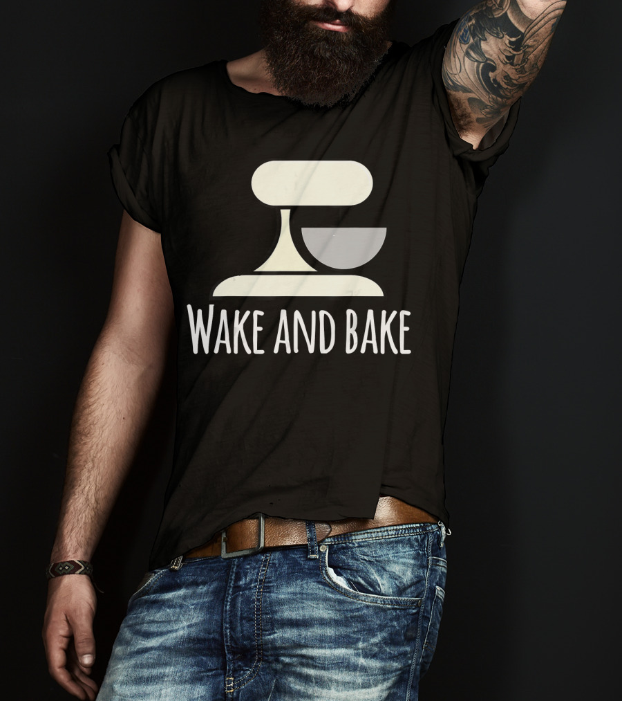 Wake And Bake Crazy Baking Lady Mixi With Mixer T-Shirt