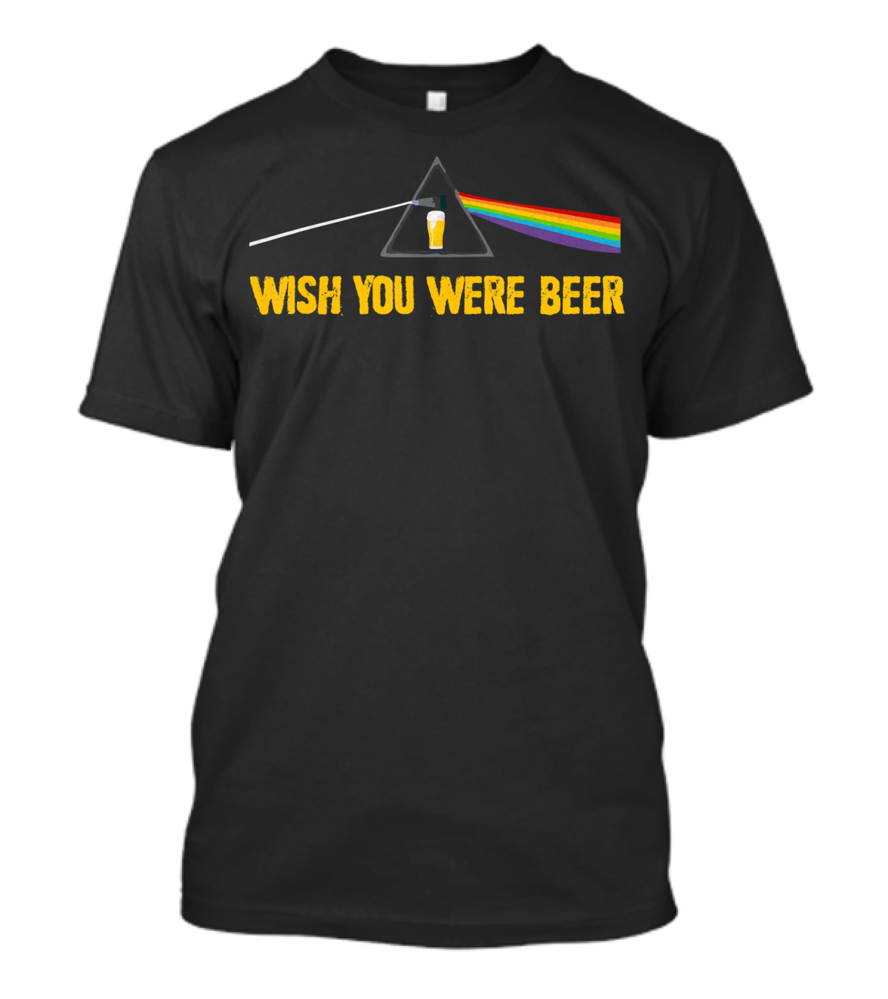 Wish You Were Beer Prism Rainbow T-Shirt