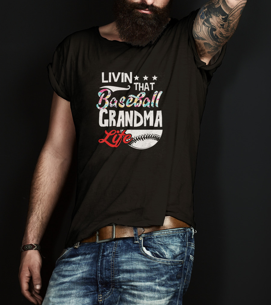 Livin That Baseball Grandma Life Stars Baseball T-Shirt