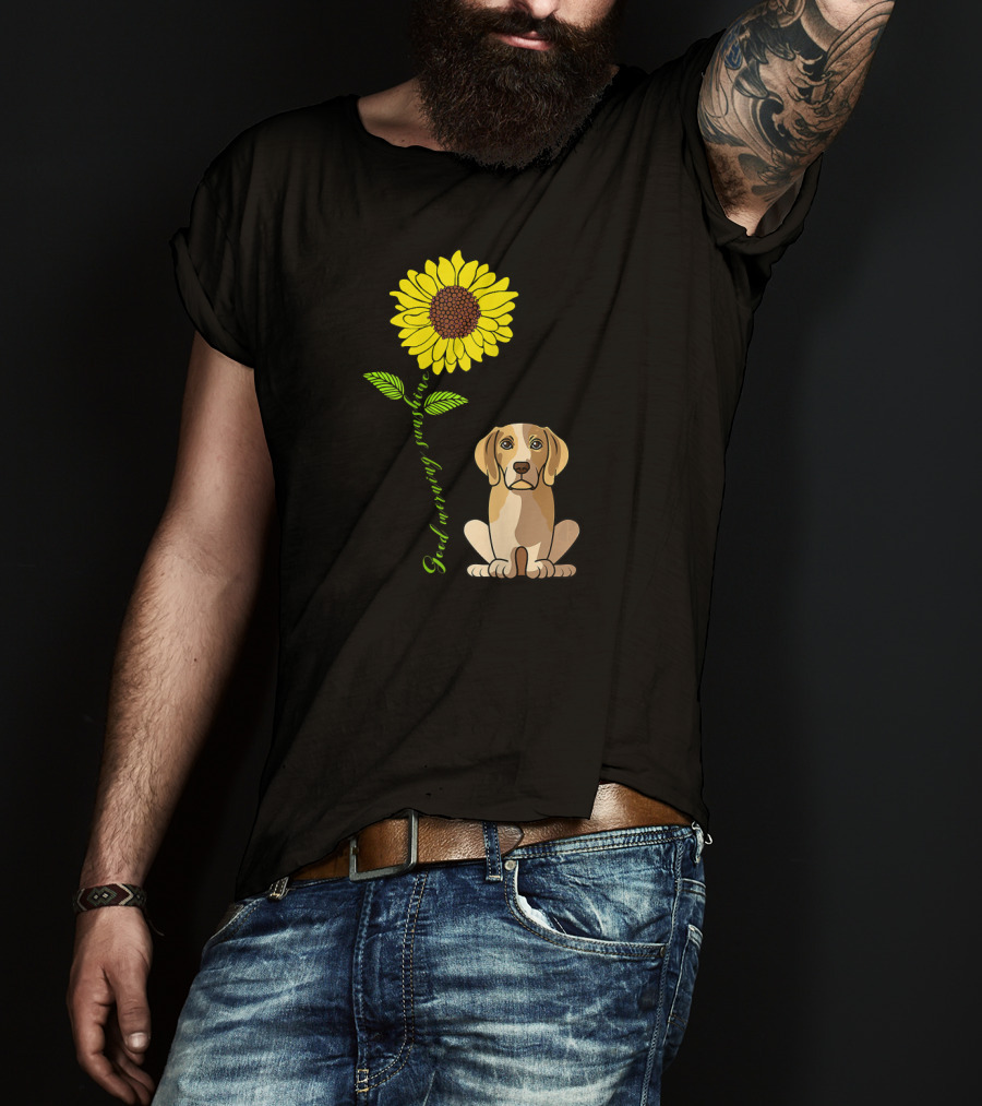 Good Morning Sunshine Beagle With Sunflower T-Shirt
