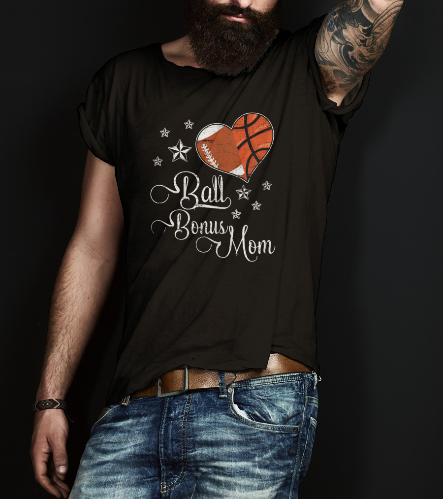 Ball Bonus Mom Football Basketball Heart Stars T-Shirt