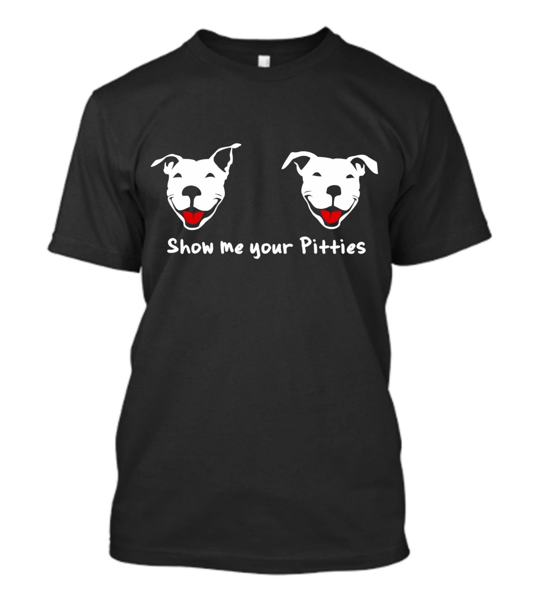 Show Me Your Pitties Pitbull Smiling Faces T-Shirt