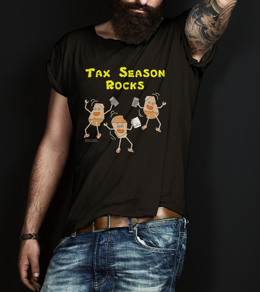 Tax Season Rocks Funny Accountant Dancing Rocks With Calculators And Receipts T-Shirt