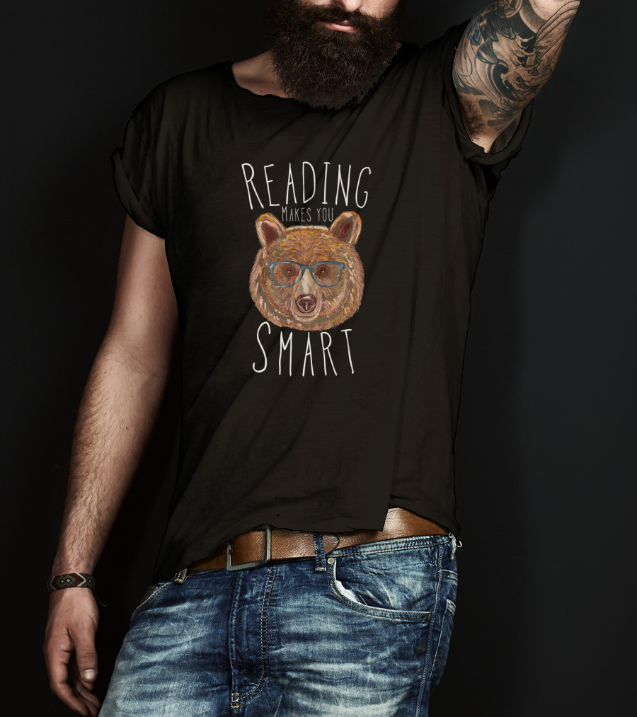 Reading Makes You Smart Bear With Glasses T-Shirt