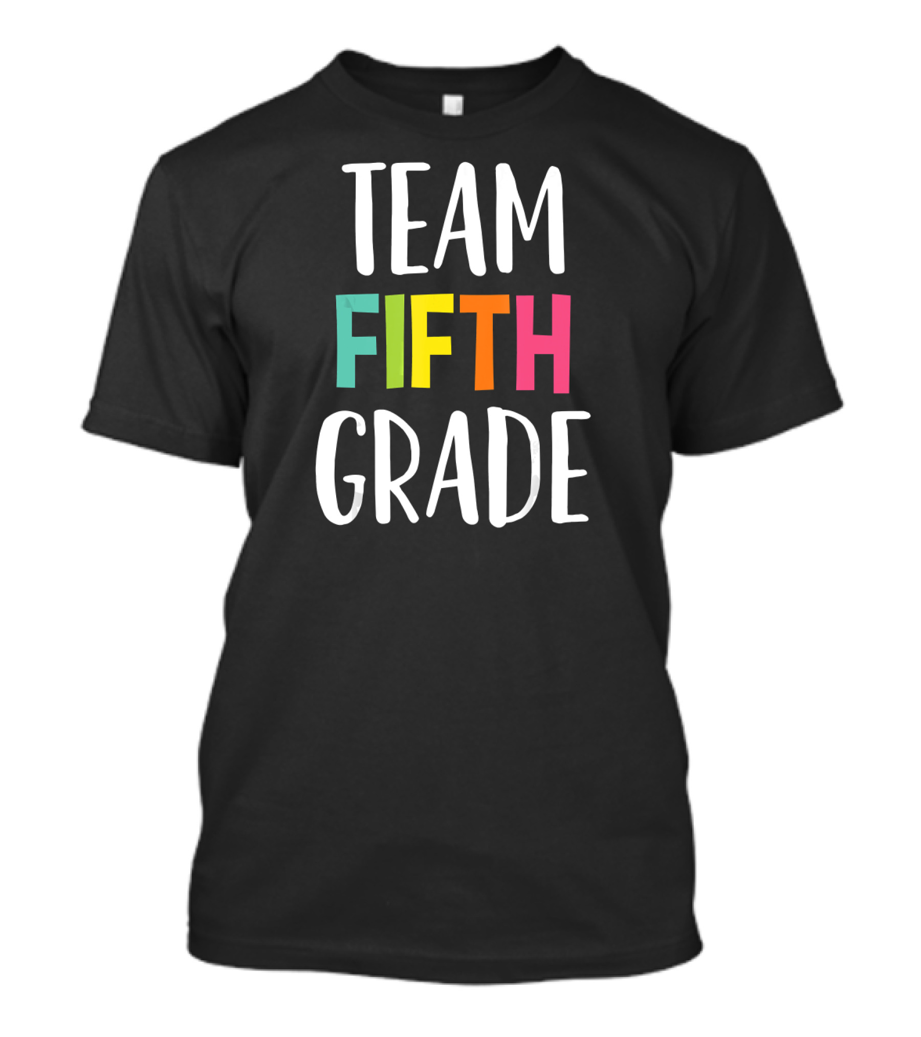 Team Fifth Grade Teacher Back To School T-Shirt
