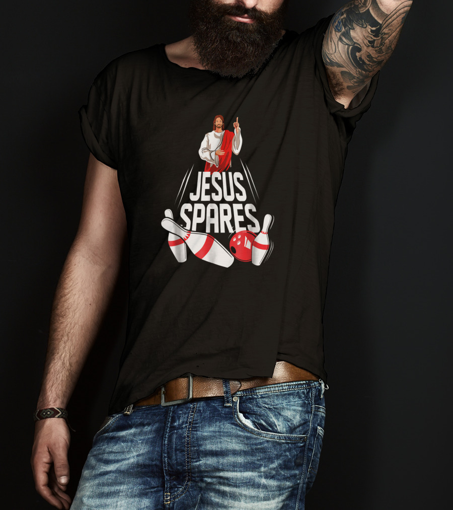 Jesus Spares Bowling Pins And Ball T-Shirt