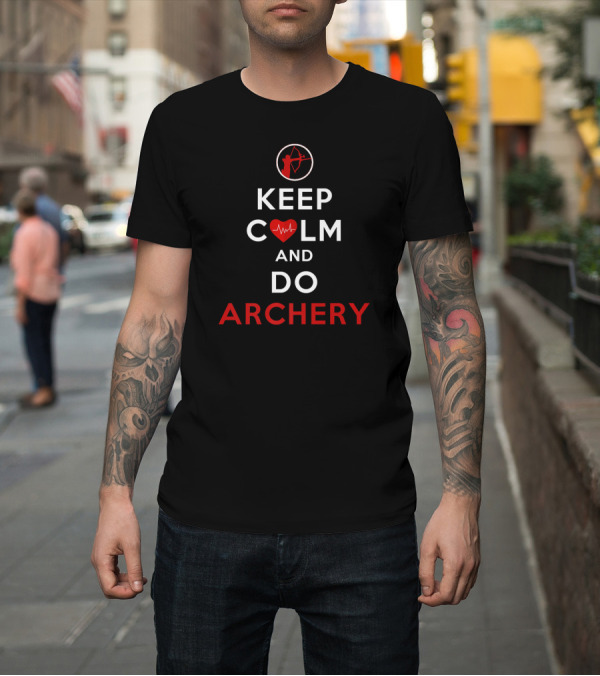 Shirt: Keep Calm Heartbeat and Do Archery Bow Circle T-Shirt Keep Calm Heartbeat and Do Archery Bow Circle T-Shirt