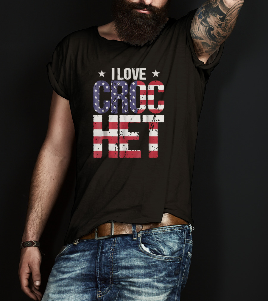 I Love American Crochet Crocheter Crochet Love T-Shirt