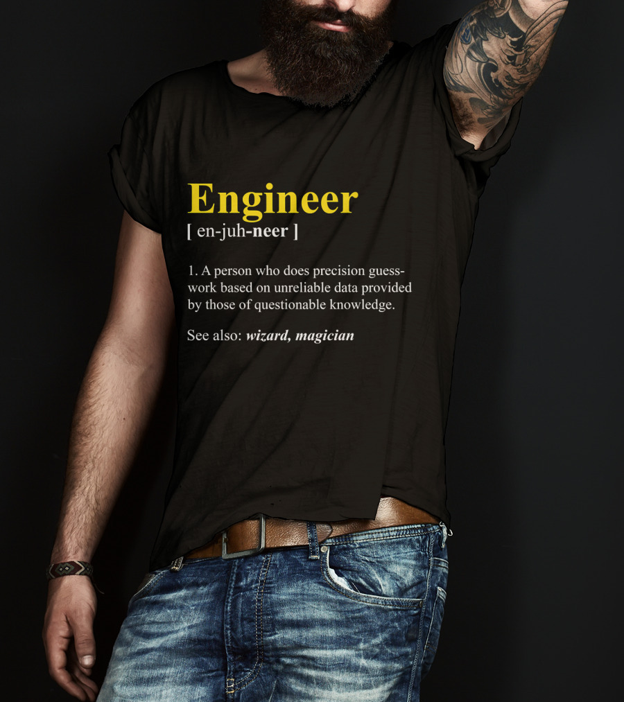 Engineer Definition Precision Guess-Work Humor Wizard Magician T-Shirt