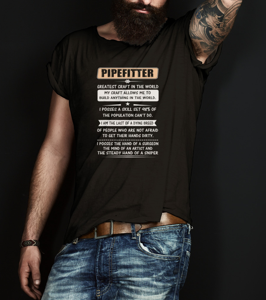 Pipefitter Greatest Craft In The World Build Anything Rare Skill Set T-Shirt