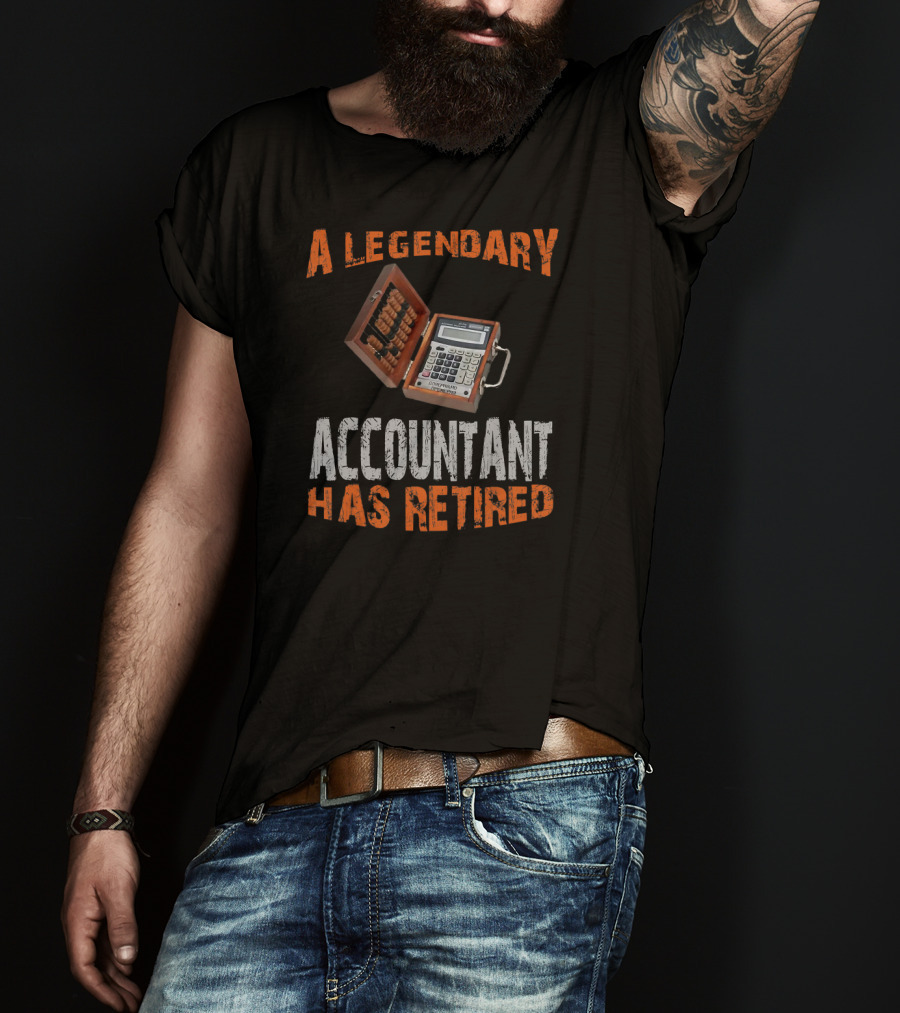 A Legendary Accountant Has Retired Vintage Abacus And Calculator T-Shirt