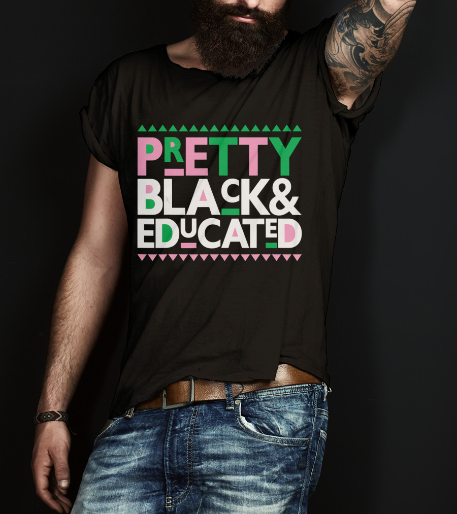 Pretty Black And Educated AKA Sorority T-Shirt