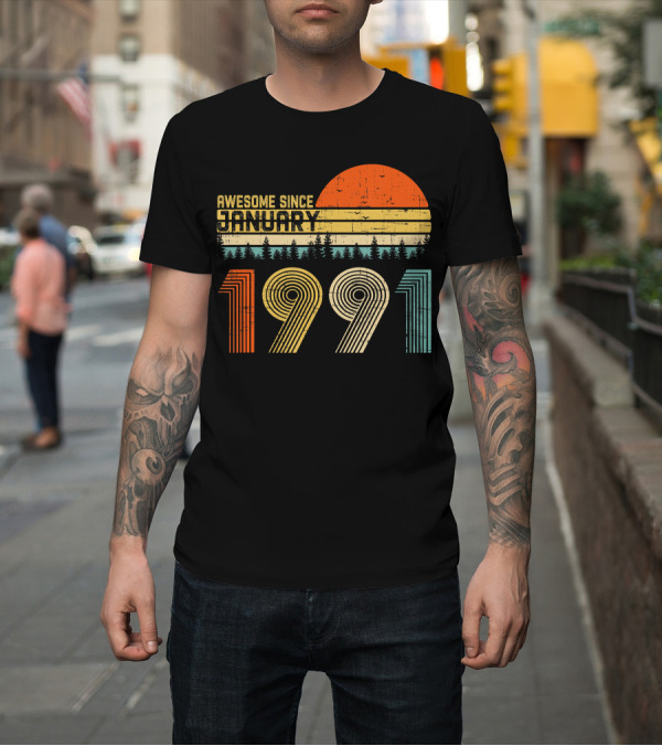 Shirt: Awesome Since January 1991 Vintage Sunset Retro Forest Background T-Shirt Awesome Since January 1991 Vintage Sunset Retro Forest Background T-Shirt
