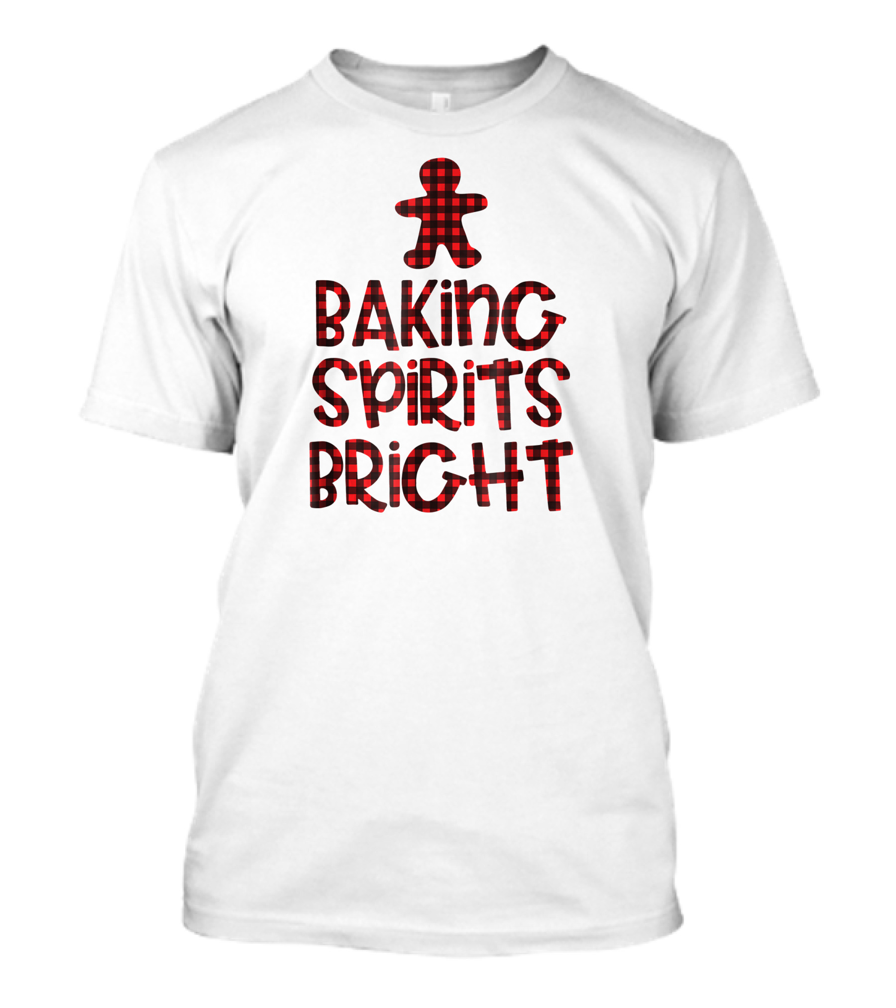 Baking Spirits Bright Buffalo Plaid Gingerbread Holiday T-Shirt