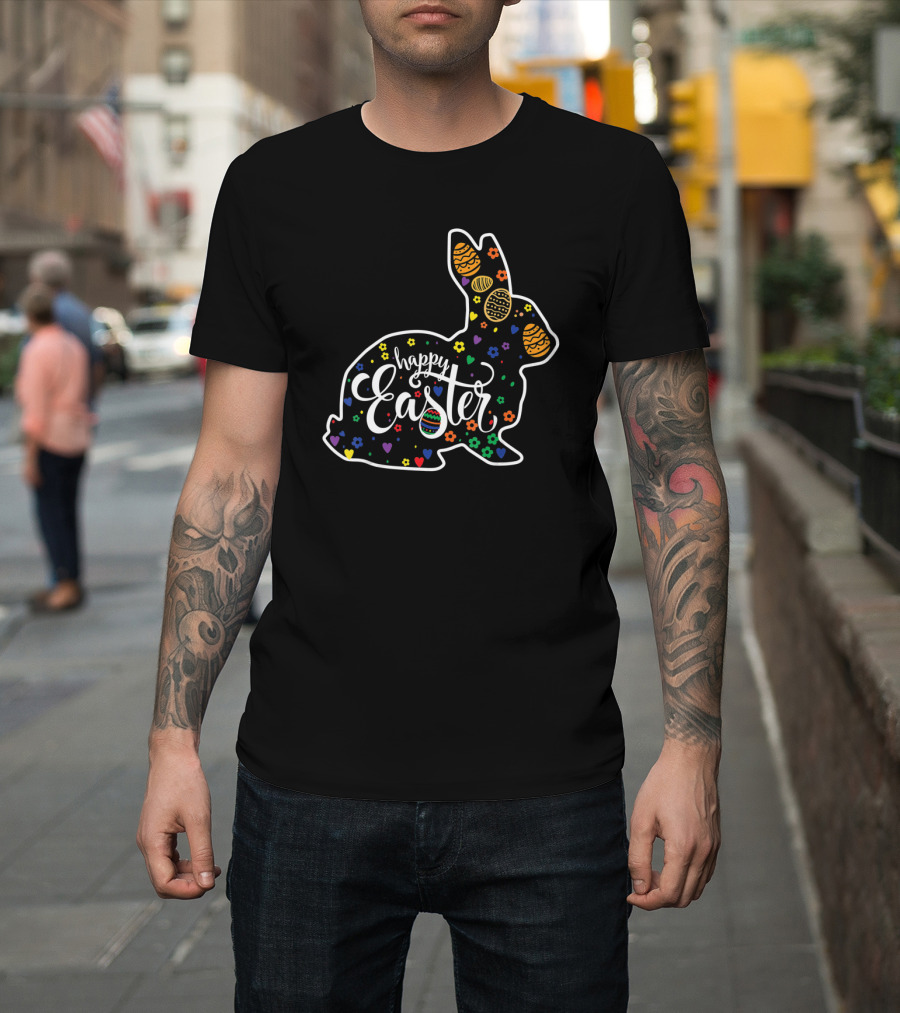 Bunny Happy Easter Rabbit With Colorful Eggs And Flowers T-Shirt