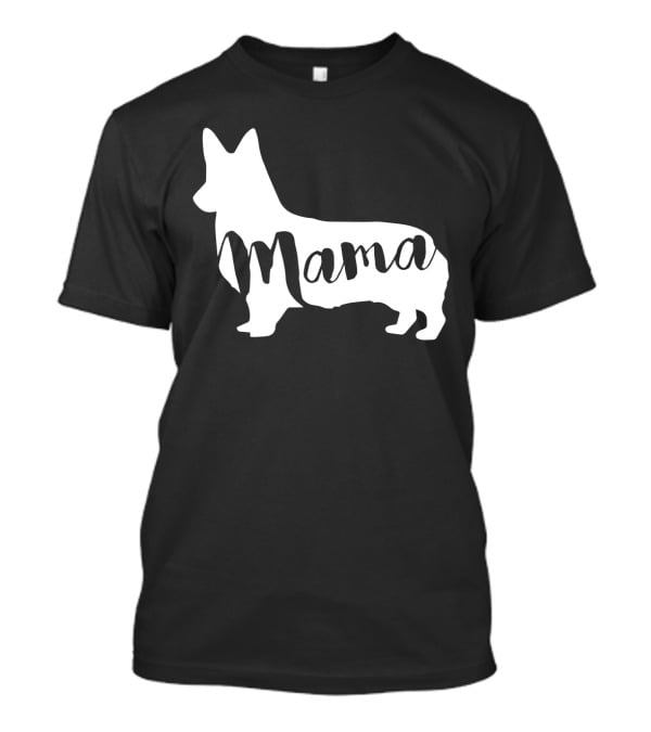 Corgi Dog Mama T-Shirt