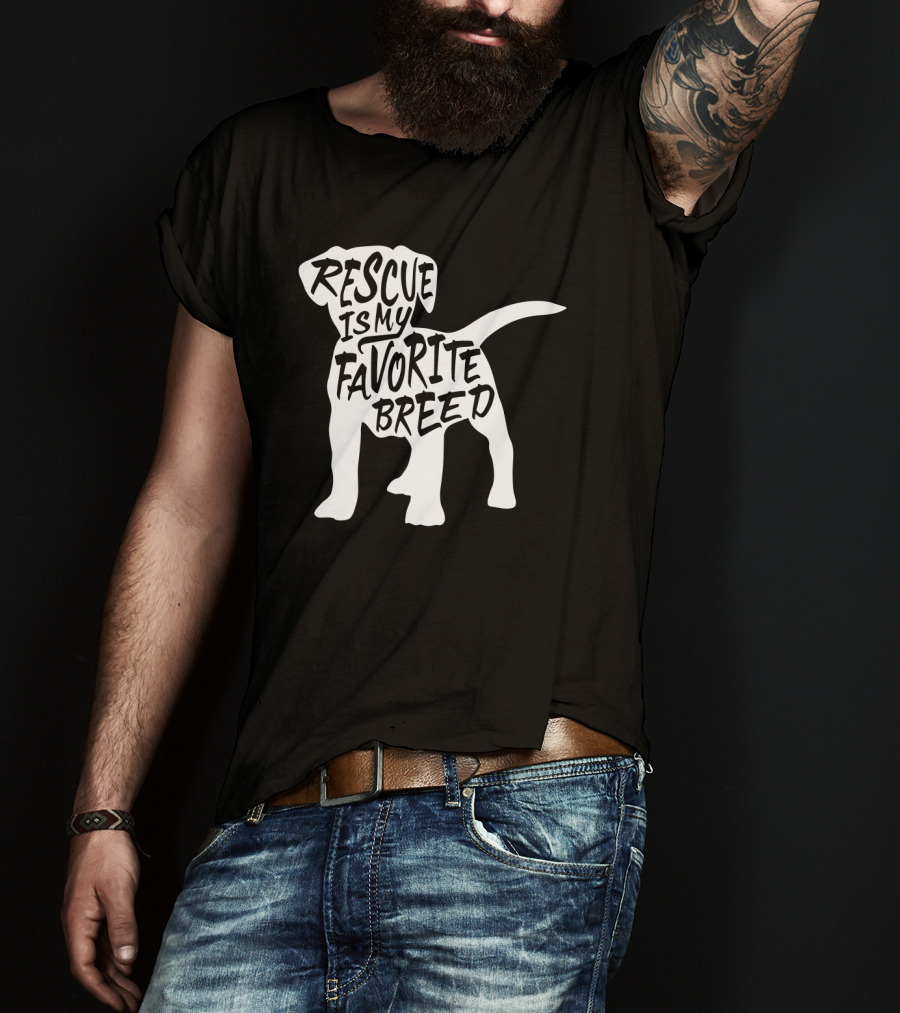 Rescue Is My Favorite Breed Dog Rescue Animals T-Shirt
