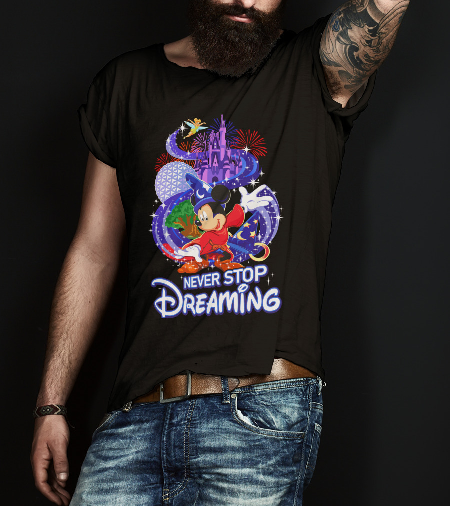 Never Stop Dreaming Mickey Sorcerer Castle Fireworks T-Shirt