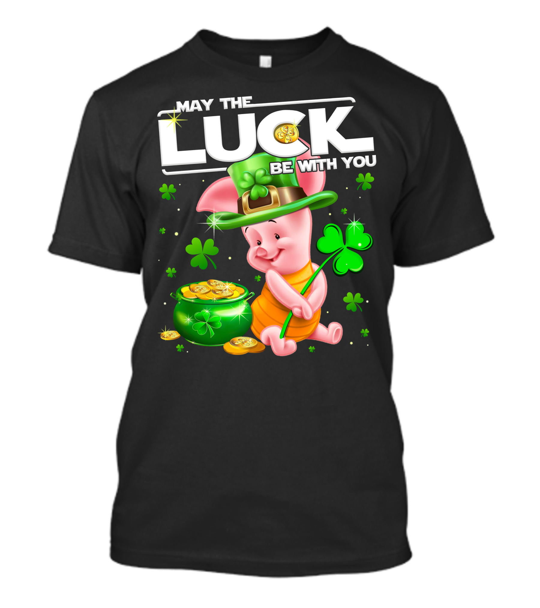 May The Luck Be With You Piglet Clover And Gold Coins T-Shirt