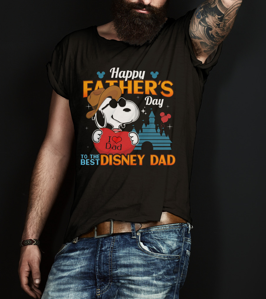 Happy Father's Day To The Best Disney Dad T-Shirt