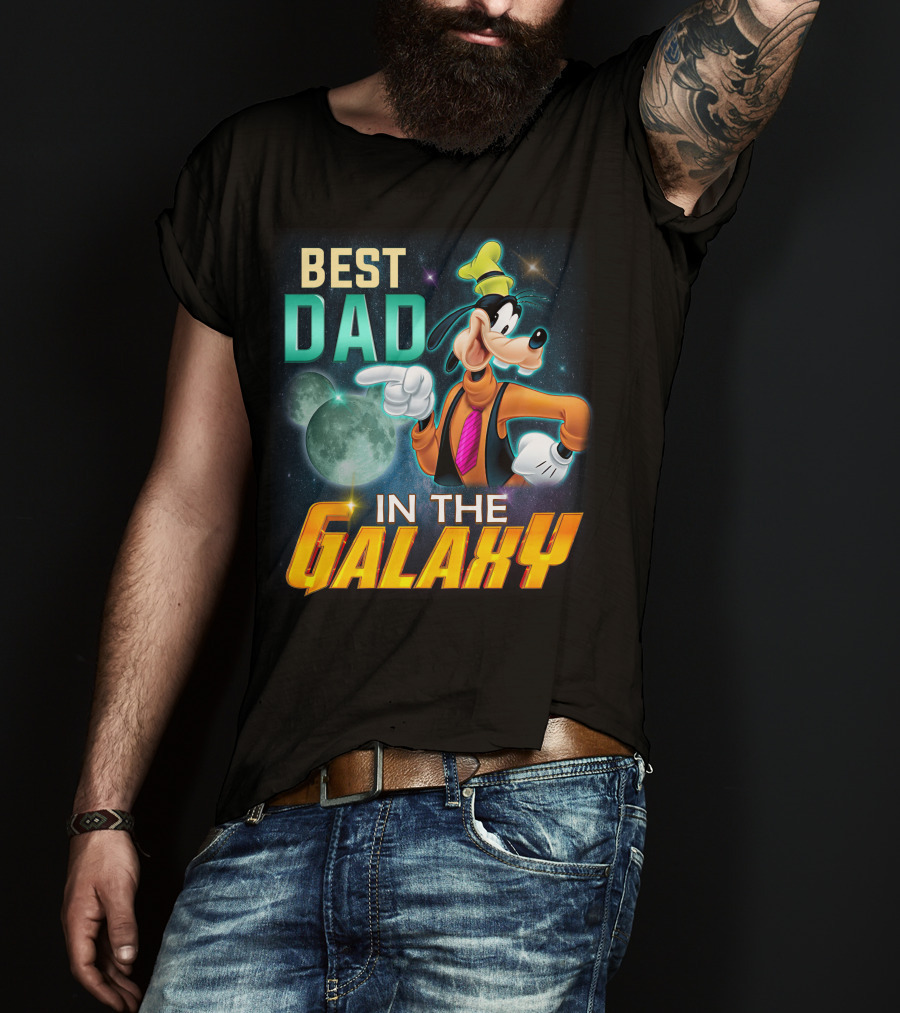 Best Dad IN The Galaxy Goofy T-Shirt