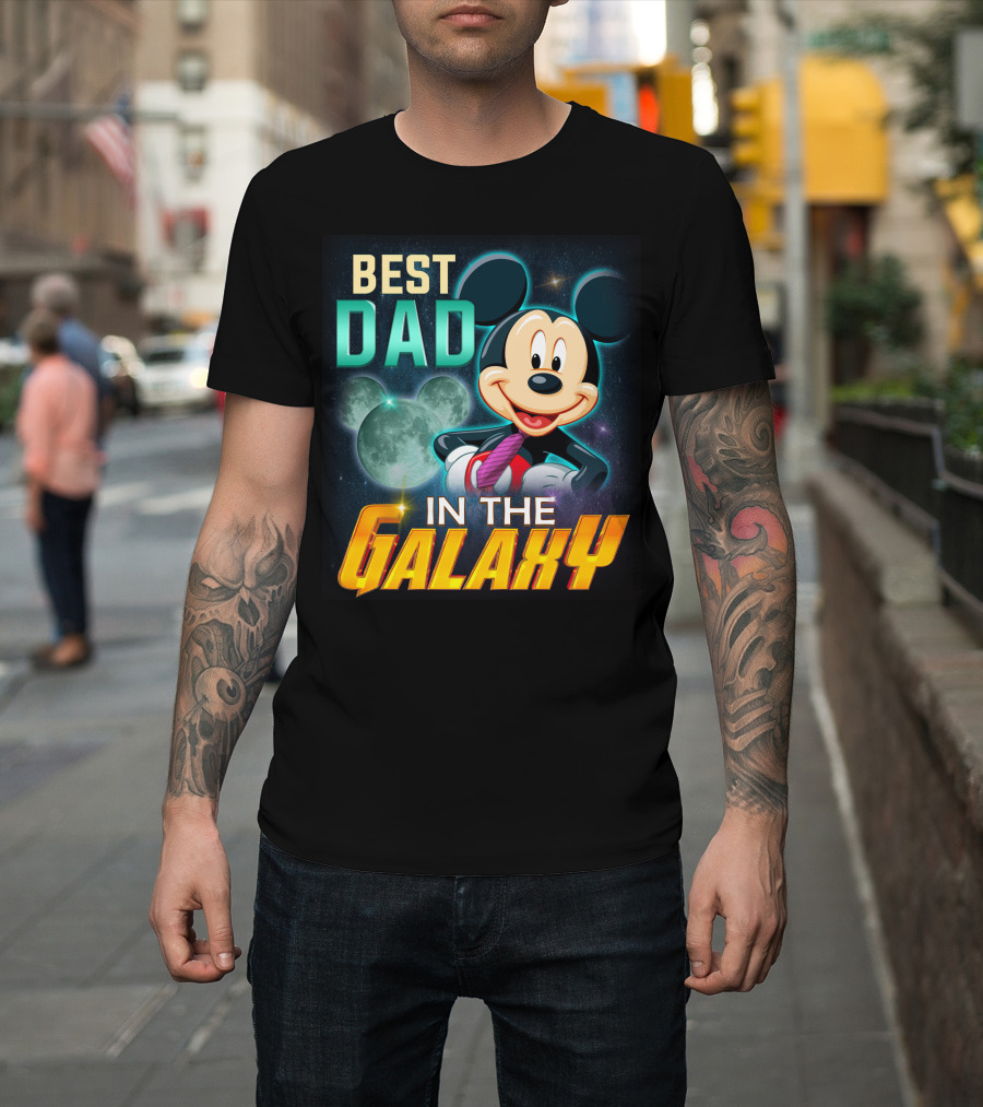 Best Dad Mickey IN The Galaxy T-Shirt