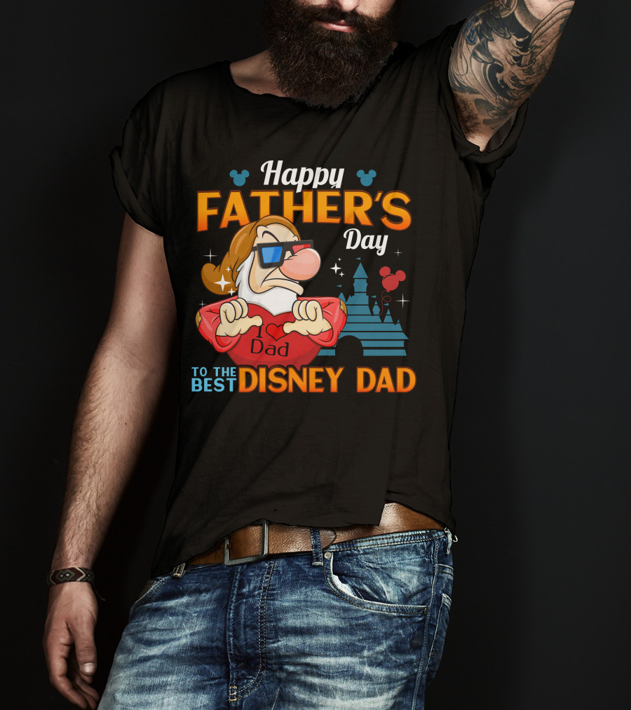 Happy Father's Day To The Best Disney Dad Grumpy T-Shirt