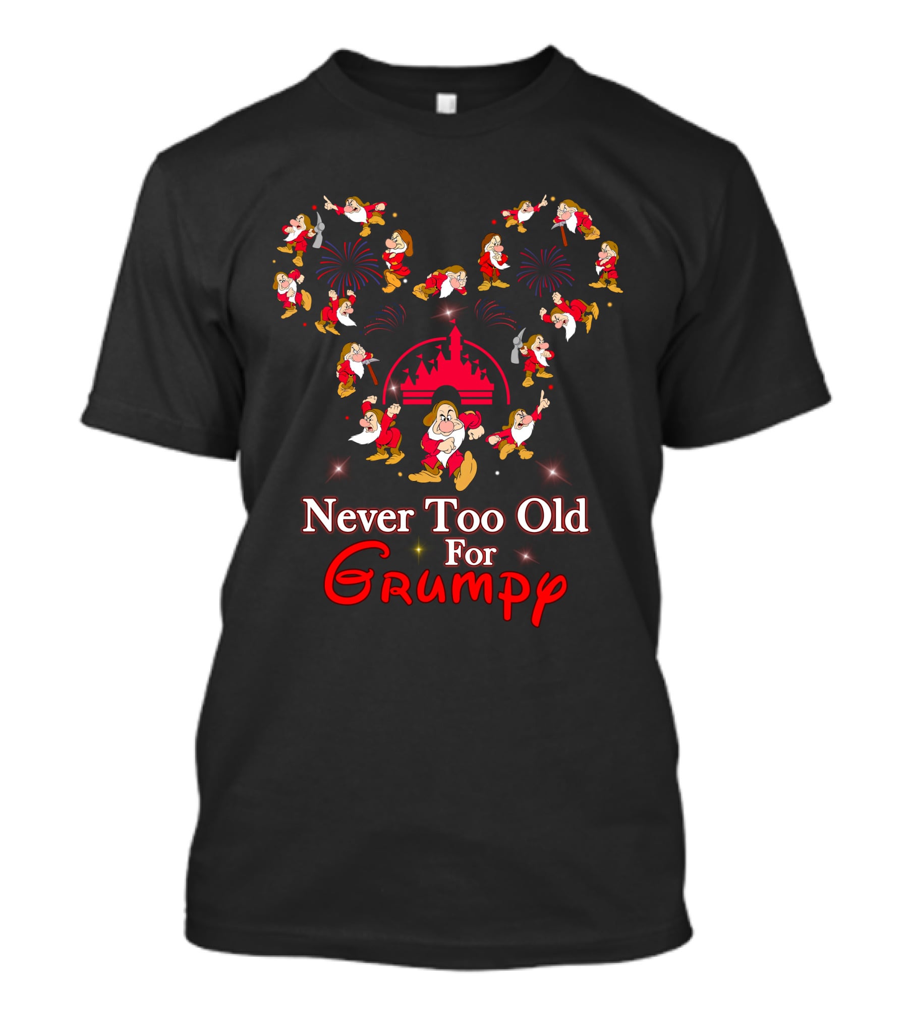 Never Too Old For Grumpy Disney Dwarf Fireworks Magic Kingdom T-Shirt