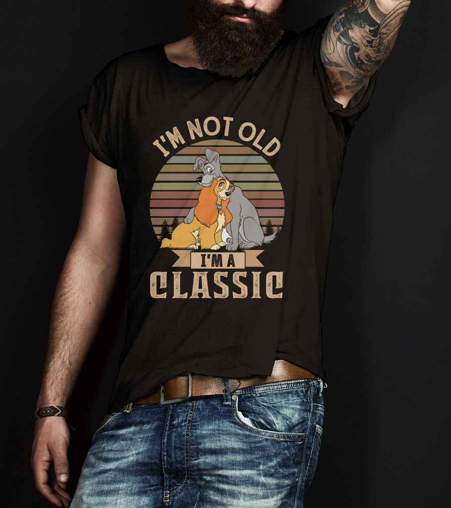 I'm Not Old I'm A Classic Lady And The Tramp T-Shirt