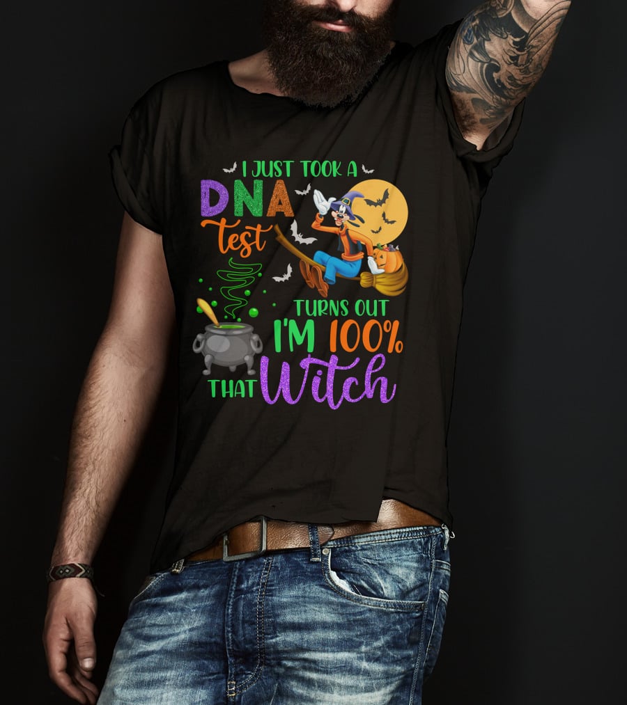 I Just Took A Dna Test Turns Out I'm 100% That Witch Goofy Halloween Moon Bats Cauldron T-Shirt