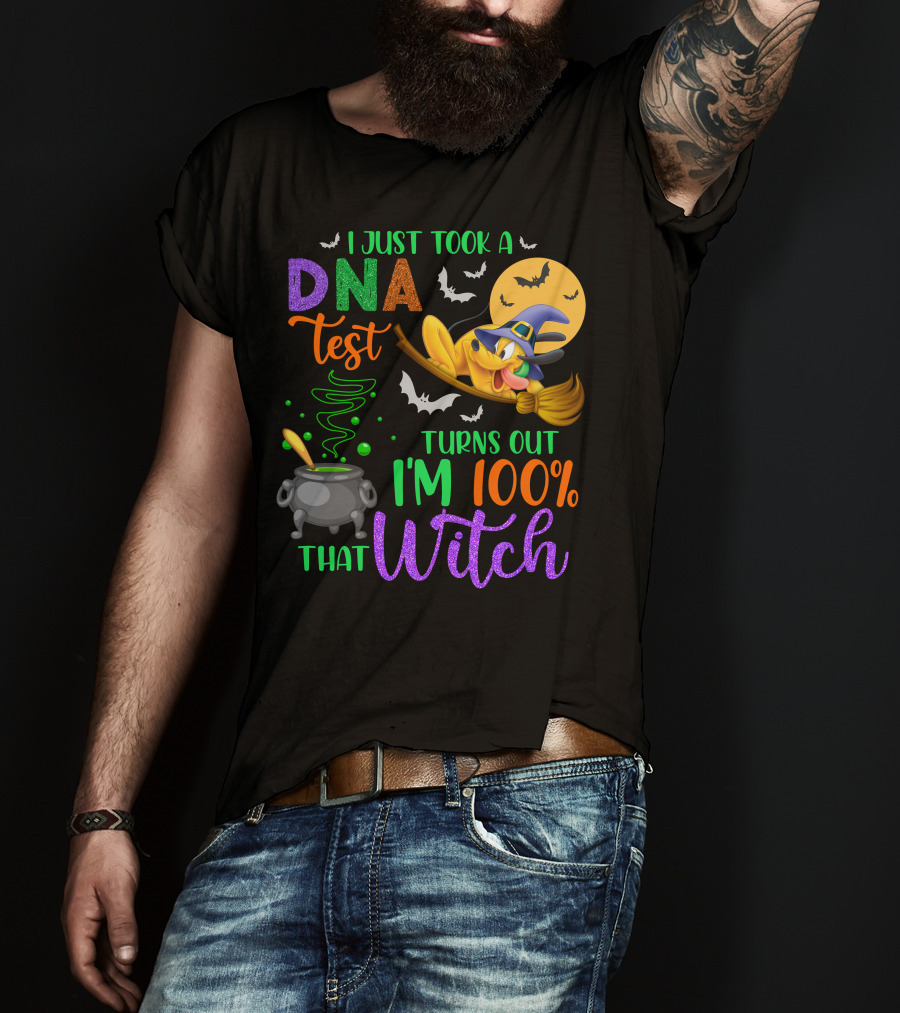 I Just Took A Dna Test Turns Out I'm 100% That Witch Halloween Bats Cauldron Pluto-D T-Shirt