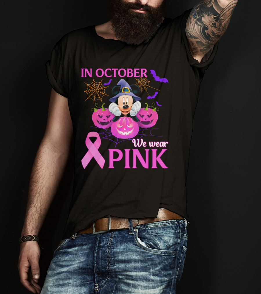 In October We Wear Pink Mickey Halloween Breast Cancer Awareness T-Shirt
