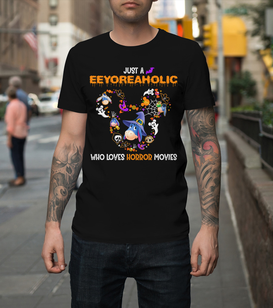 Just A Eeyoreaholic Who Loves Horror Movies T-Shirt