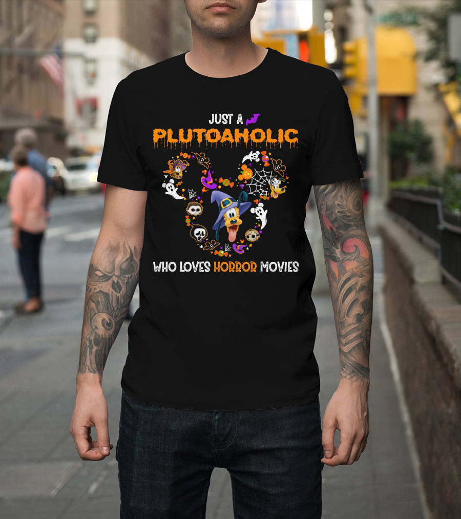 Just A Plutoaholic Who Loves Horror Movies T-Shirt
