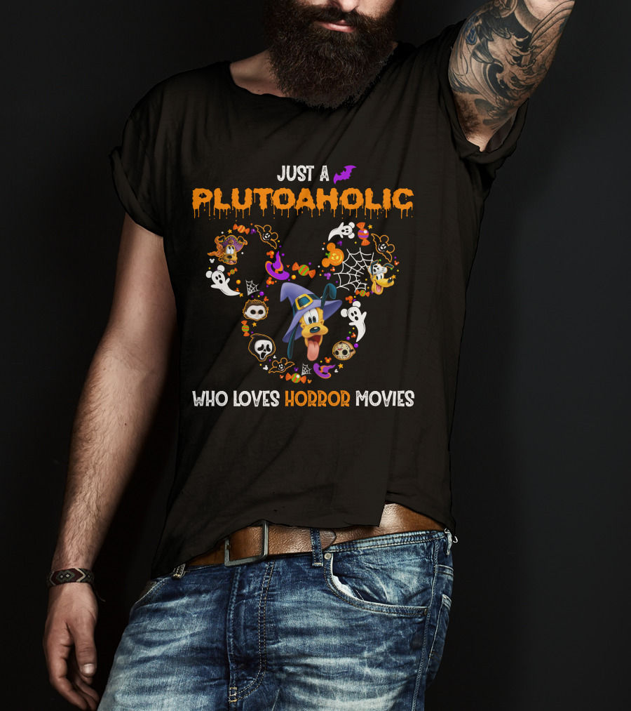 Just A Plutoaholic Who Loves Horror Movies T-Shirt