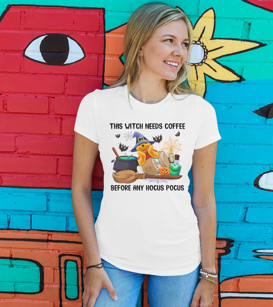 This Witch Needs Coffee Before Any Hocus Pocus Pooh Halloween T-Shirt