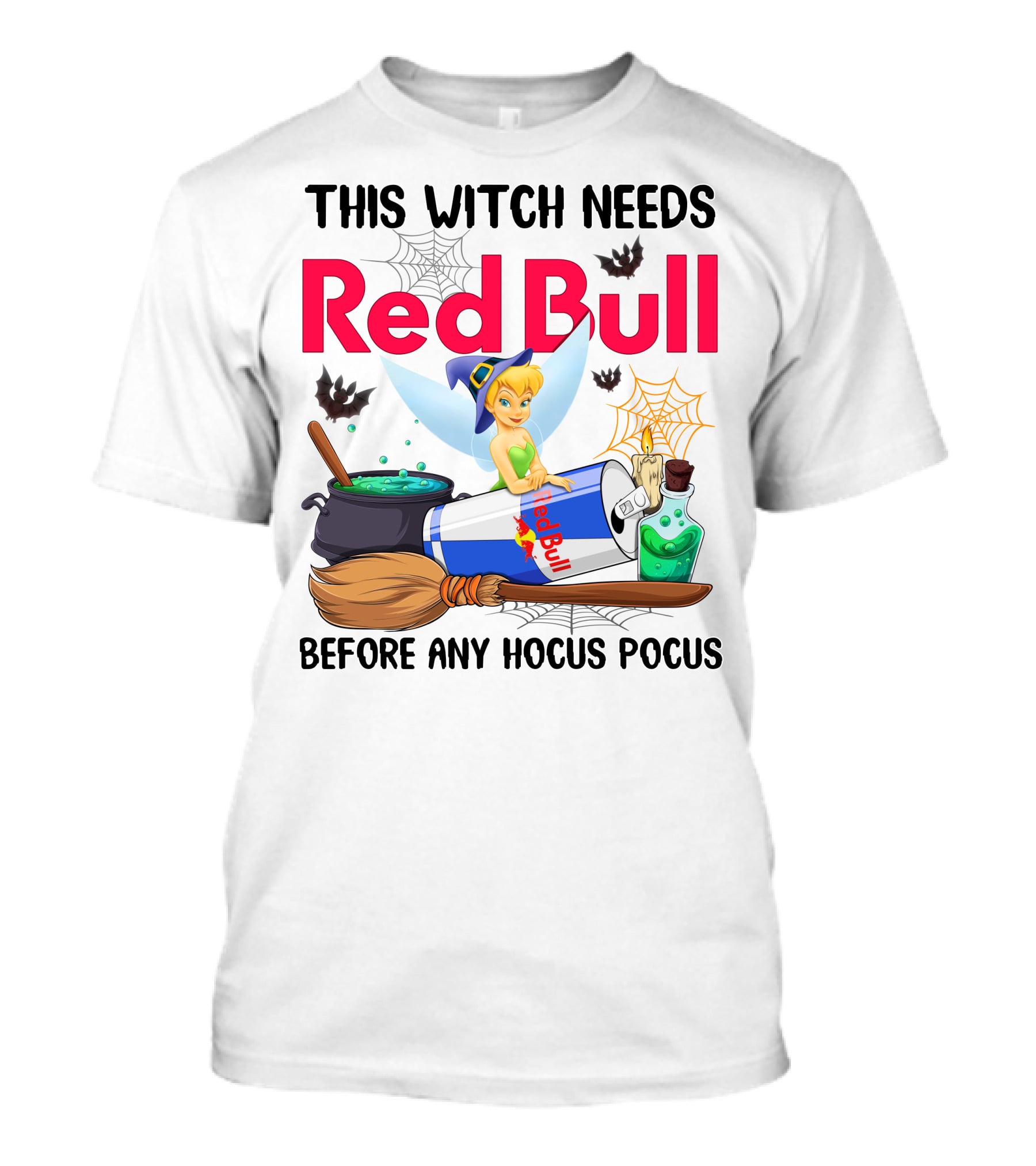 This Witch Needs Red Bull Before Any Hocus Pocus Tinker Bell T-Shirt